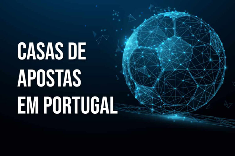 Os 6 Melhores Sites de Apostas em Portugal